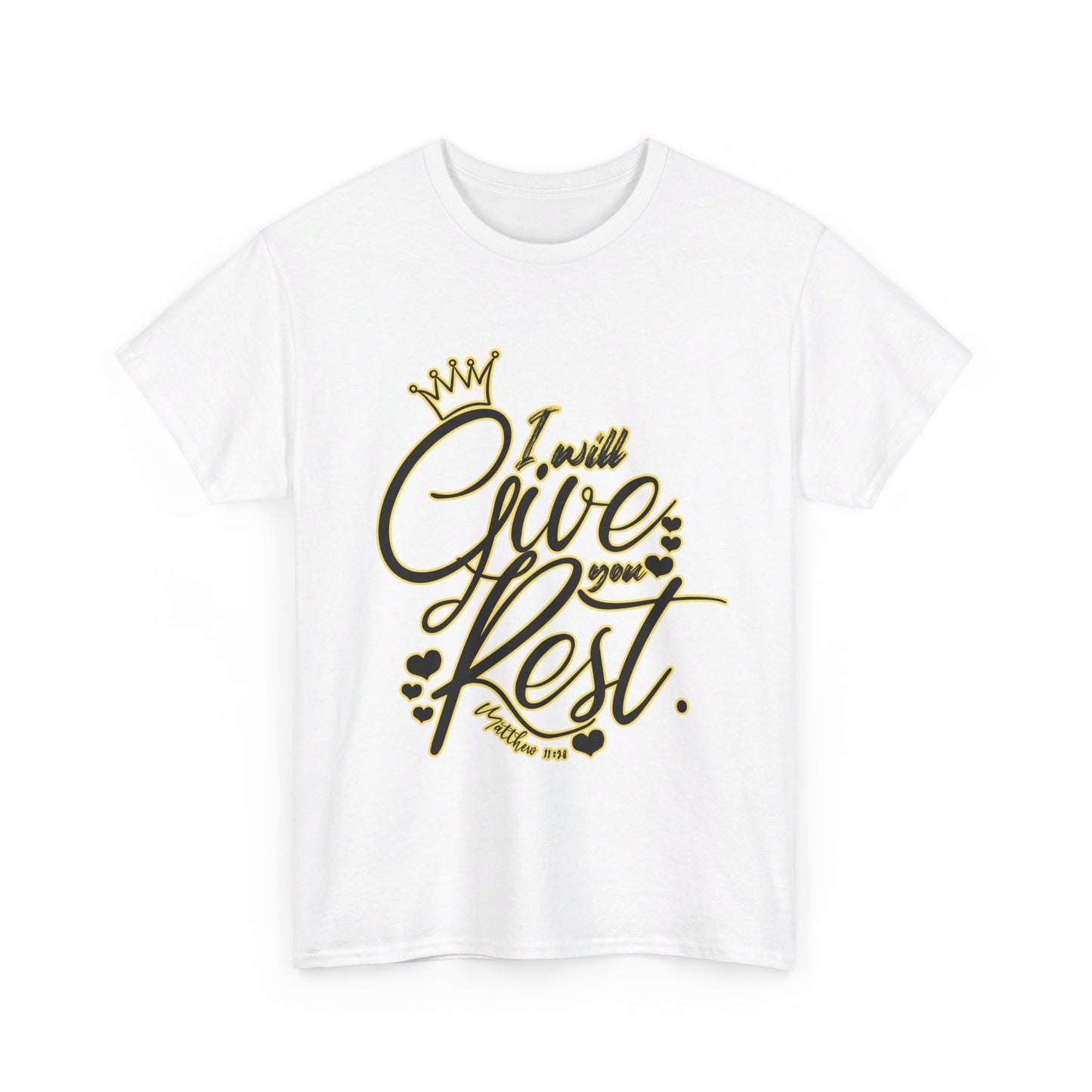 "Give You Rest" Unisex T-shirt