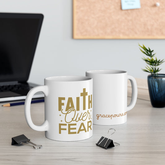 "Faith Over Fear"-Ceramic Mug