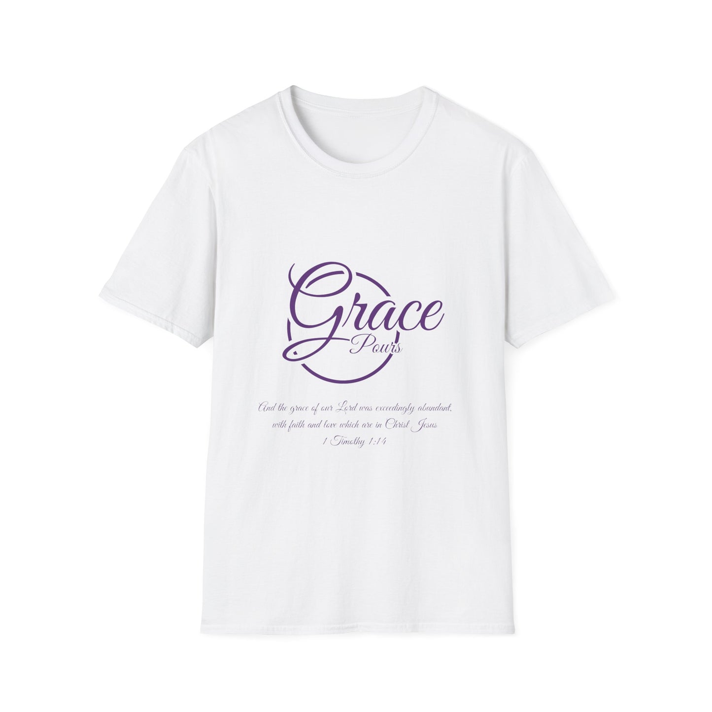 "Graces Pours"=Unisex Softstyle T-Shirt